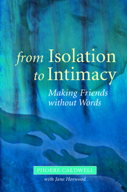 From Isolation to Intimacy