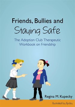 Friends, Bullies and Staying Safe