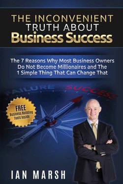 The Inconvenient Truth About Business Success