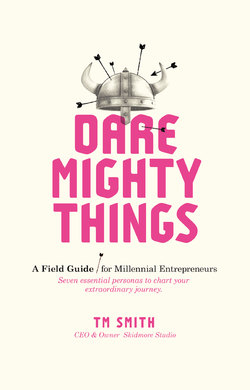 Dare Mighty Things