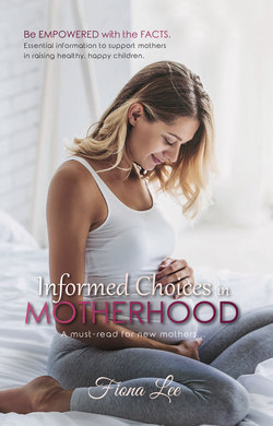 Informed Choices in Motherhood