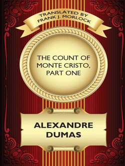 The Count of Monte Cristo, Part One