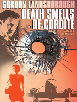 Death Smells of Cordite