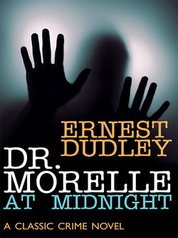 Dr. Morelle at Midnight