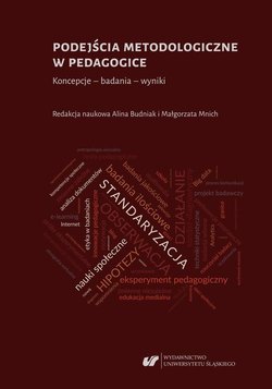 Podejścia metodologiczne w pedagogice. Koncepcje – badania – wyniki