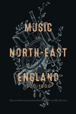 Music in North-East England, 1500-1800