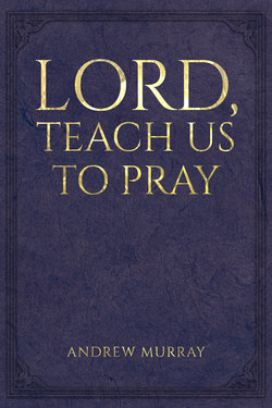 Lord, Teach Us to Pray