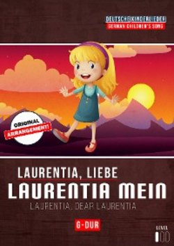 Laurentia, liebe Laurentia mein