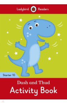 Dash and Thud. Level 10. Activity Book