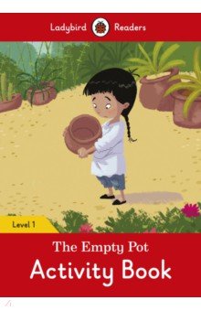 The Empty Pot. Activity Book