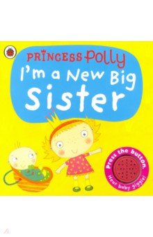 Princess Polly. I'm a New Big Sister