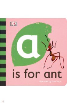 A is for Ant