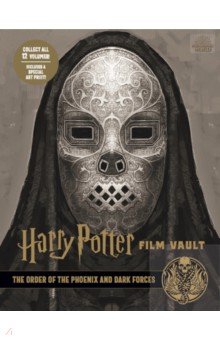 Harry Potter. The Film Vault - Volume 8. The Order of the Phoenix and Dark Forces