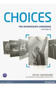 Choices. Pre-intermediate. Workbook (with Audio CD)