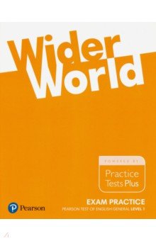 Wider World. Exam Practice Books. Pearson Tests of English General Level 1 (A2)