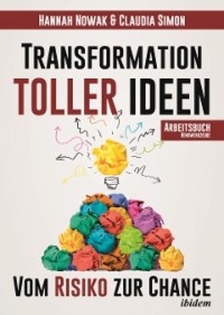 Transformation toller Ideen