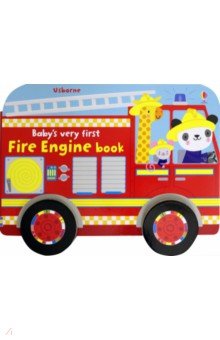 Baby's Very First Fire Engine Book