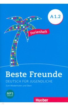 Beste Freunde A1/2. Ferienheft