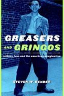 Greasers and Gringos