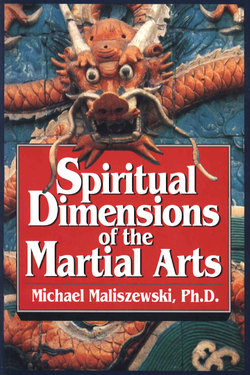 Spiritual Dimensions of the Martial Arts