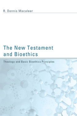 The New Testament and Bioethics