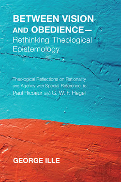 Between Vision and Obedience—Rethinking Theological Epistemology