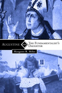 Augustine and the Fundamentalist’s Daughter