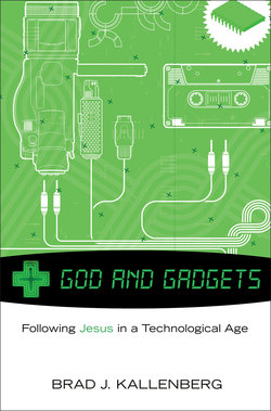 God and Gadgets