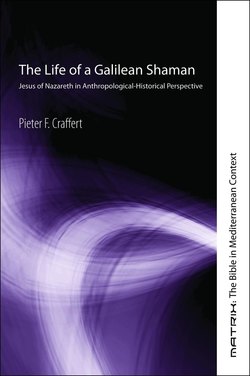 The Life of a Galilean Shaman