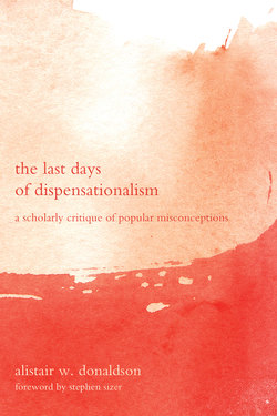 The Last Days of Dispensationalism