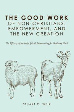 The Good Work of Non-Christians, Empowerment, and the New Creation