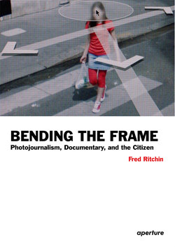 Fred Ritchin: Bending the Frame