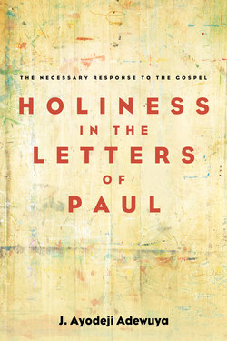 Holiness in the Letters of Paul