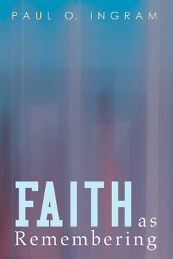 Faith as Remembering