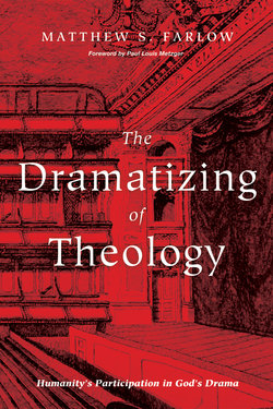 The Dramatizing of Theology