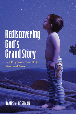 Rediscovering God’s Grand Story
