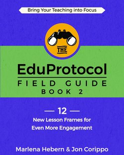 The EduProtocol Field Guide Book 2