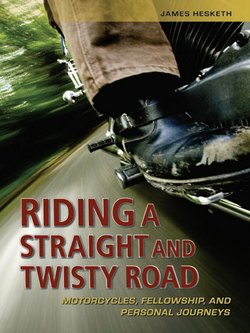 Riding a Straight and Twisty Road