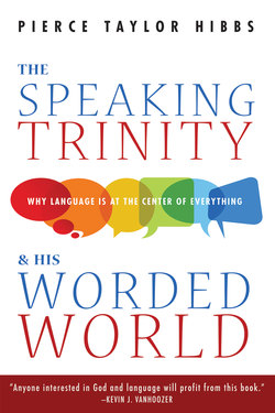 The Speaking Trinity and His Worded World