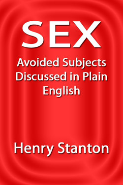 Sex: Avoided Subjects Discussed in Plain English