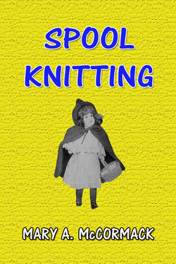 Spool Knitting