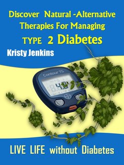 Discover Natural -Alternative Therapies for Managing Type 2 Diabetes