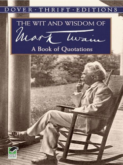 The Wit and Wisdom of Mark Twain