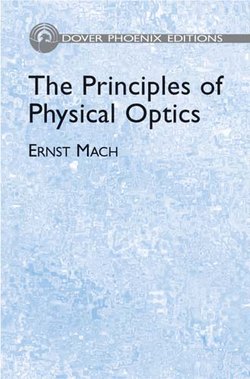 The Principles of Physical Optics