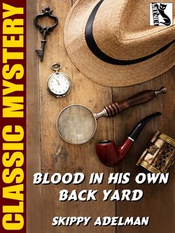 Blood in His Own Back Yard