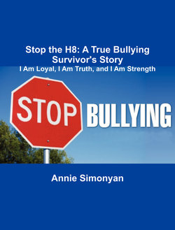 Stop the H8: A True Bullying Survivor's Story