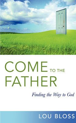 Come to the Father
