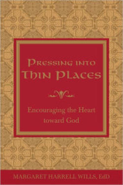 Pressing into Thin Places