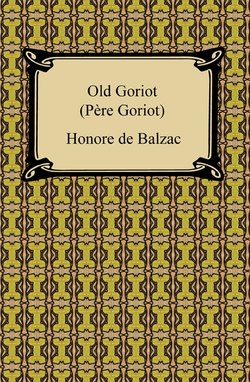 Old Goriot (Pere Goriot)