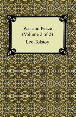 War and Peace (Volume 2 of 2)